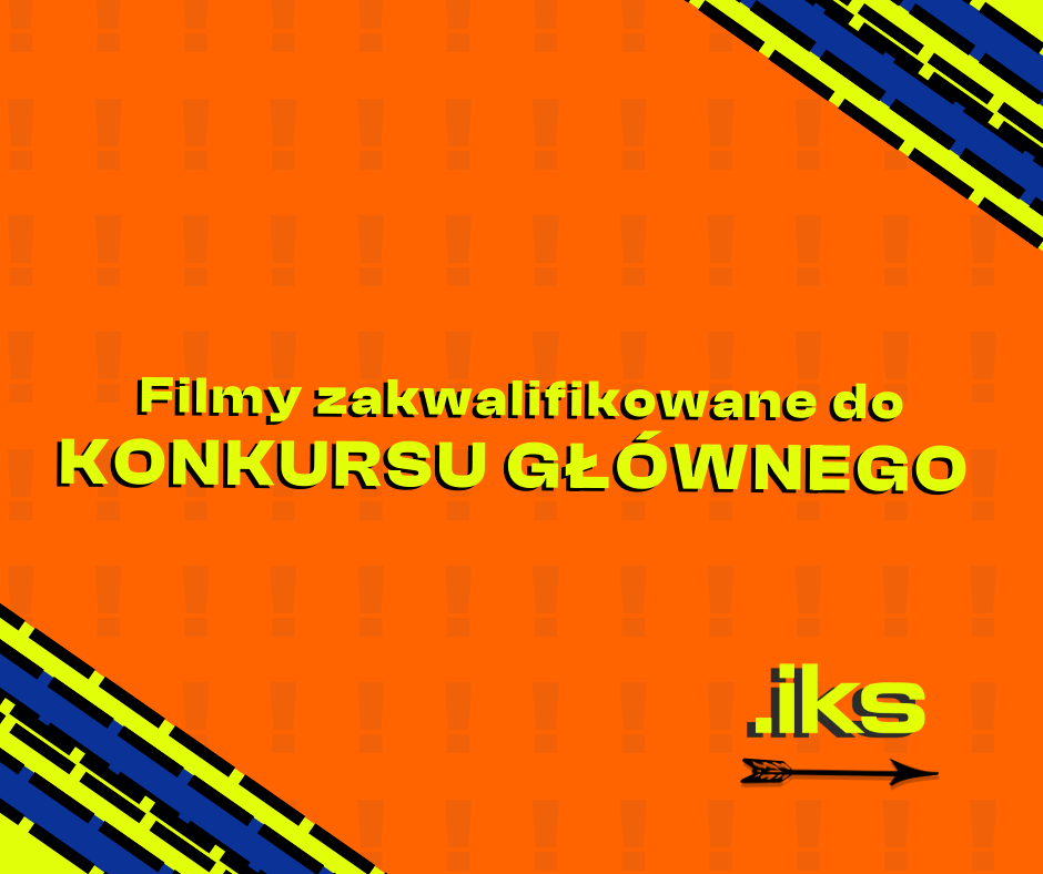 lista filmów zakwalifikowanych do 9, Ogólnopolskiego Festiwalu Filmowe Południe 2025